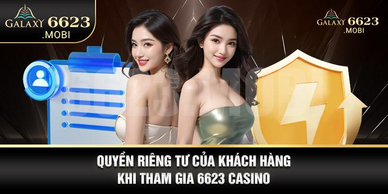 Tổng quan về quyền riêng tư tại 6623